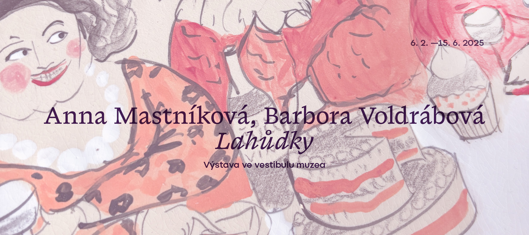 Lahůdky - Anna Mastníková a Barbora Voldrábová